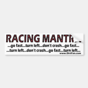 Racing Mantra Bumpersticker