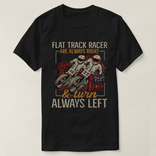 Racing van flatbaanontwerp voor motorfietsen t-shirt (Design voorkant)