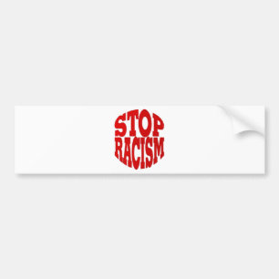 RACISM BUMPERSTICKER