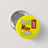 RACISM IS GEEN COOL RONDE BUTTON 3,2 CM (Voorkant /achterkant)