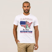 RACISM is geen PATRIOTISME T-shirt (Voorkant volledig)
