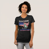 RACISM is geen PATRIOTISME T-shirt (Voorkant volledig)