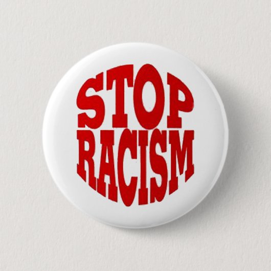 RACISM RONDE BUTTON 5,7 CM (Voorkant)