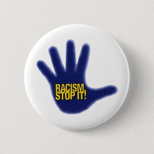 RACISM RONDE BUTTON 5,7 CM (Voorkant)