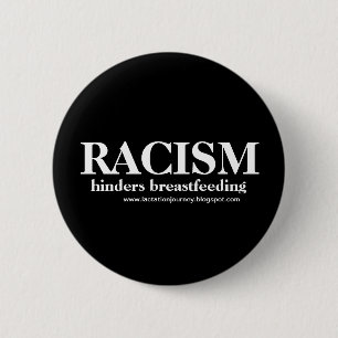 Racisme Hinders Borstvoeding Ronde Button 5,7 Cm