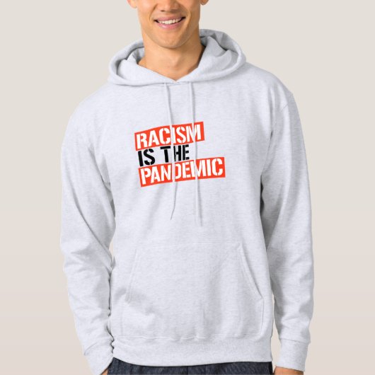 Racisme is de pandemie hoodie (Voorkant)