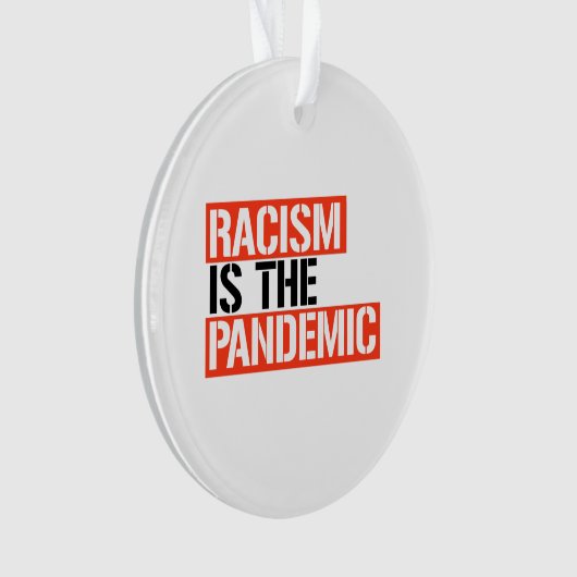 Racisme is de pandemie ornament (voorkant)