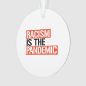Racisme is de pandemie ornament (voorkant)
