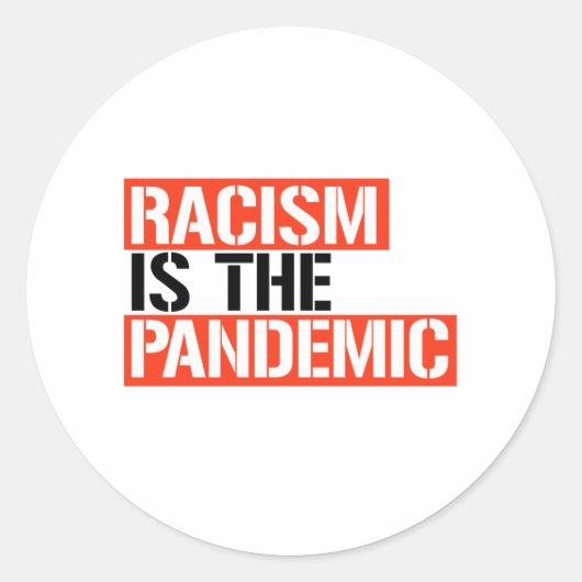 Racisme is de pandemie ronde sticker (Voorkant)