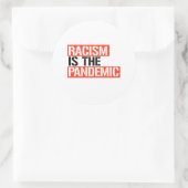 Racisme is de pandemie ronde sticker (Tas)