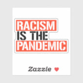 Racisme is de pandemie sticker (Vel)