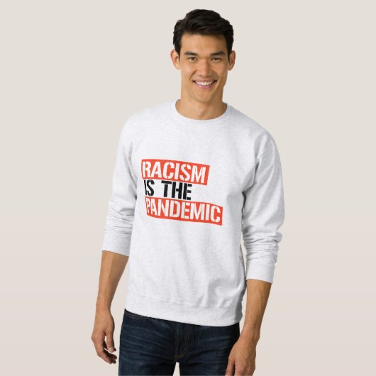 Racisme is de pandemie trui (Voorkant volledig)