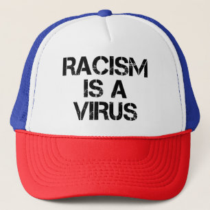 racisme is een virus - politieke slogan trucker pet