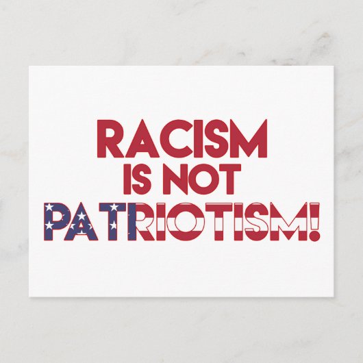 Racisme is geen patriottisme! Protest tegen racism Briefkaart (Voorkant)