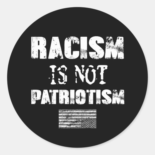 Racisme is geen patriottisme ronde sticker (Voorkant)