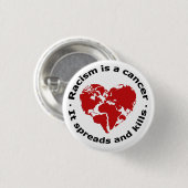 Racisme is kanker ronde button 3,2 cm (Voorkant /achterkant)