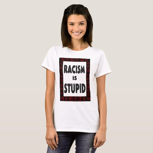 Racisme is... t-shirt (Voorkant volledig)