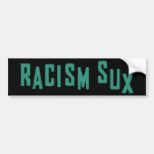 Racisme Sux Bumpersticker (Voorkant)