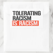 Racisme tolereren is racisme rechthoekige sticker (Tas)