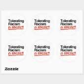 Racisme tolereren is racisme ronde sticker (Vel)