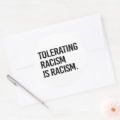Racisme tolereren is racisme ronde sticker (Envelop)