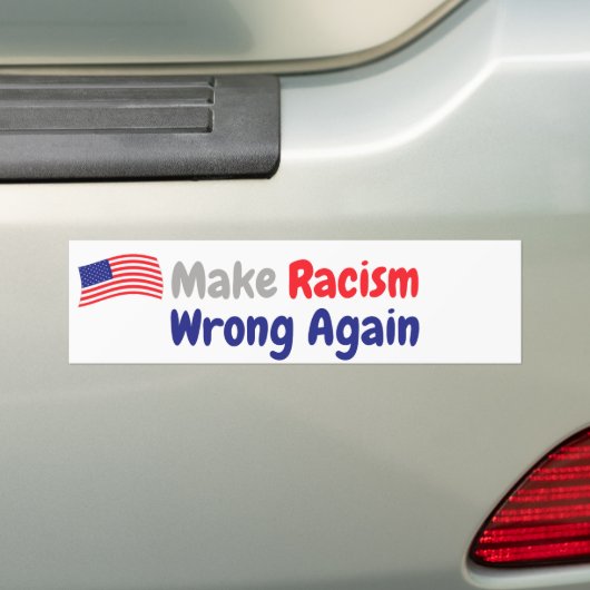 Racisme weer verkeerd maken bumpersticker (Op auto)