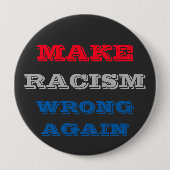 Racisme weer verkeerd maken ronde button 4,0 cm (Voorkant)