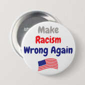 Racisme weer verkeerd maken ronde button 7,6 cm (Voorkant /achterkant)