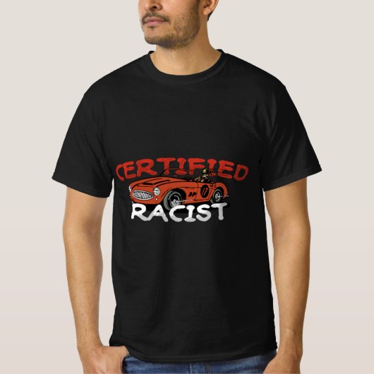 RACIST? Nah… RACER T-shirt (Voorkant)