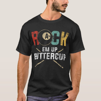 Rack Em Up Buttercup Stick 8 Ball Billiards Pool T-shirt