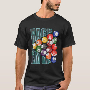 Rack Em Up T-shirt