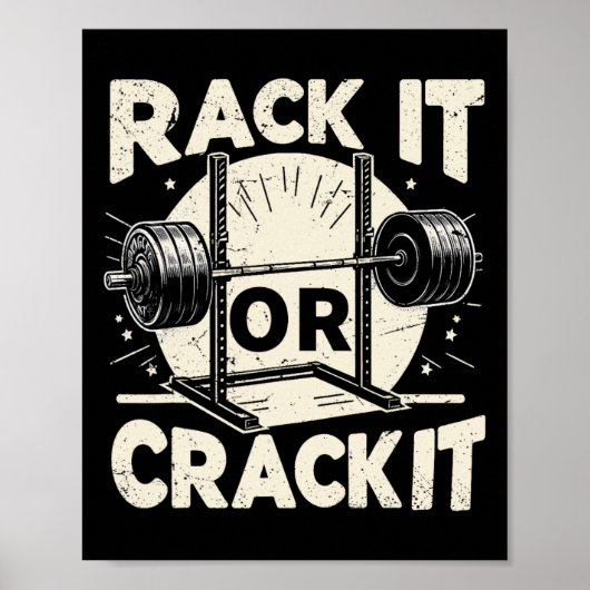 Rack It of Crack It Barbell Bodybuilding 1 Poster (Voorkant)