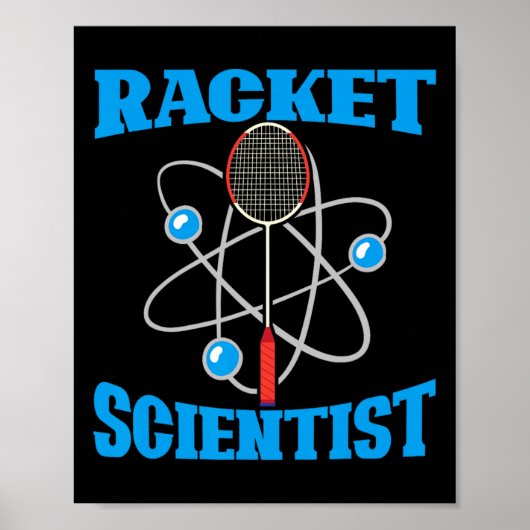 Racket Scientist Funny Badminton Sportspeler Coa Poster (Voorkant)