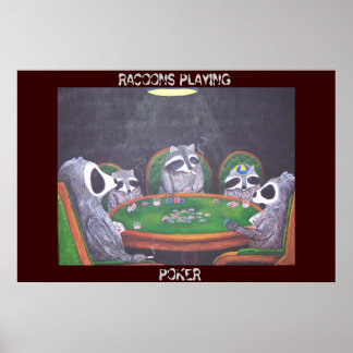 RACOONS DIE POKER SPELEN POSTER