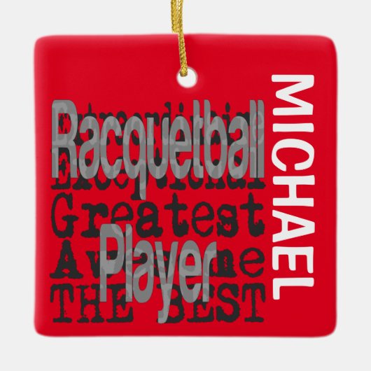 Racquetball Player Extraordinaire CUSTOM Keramisch Ornament (Voorkant)