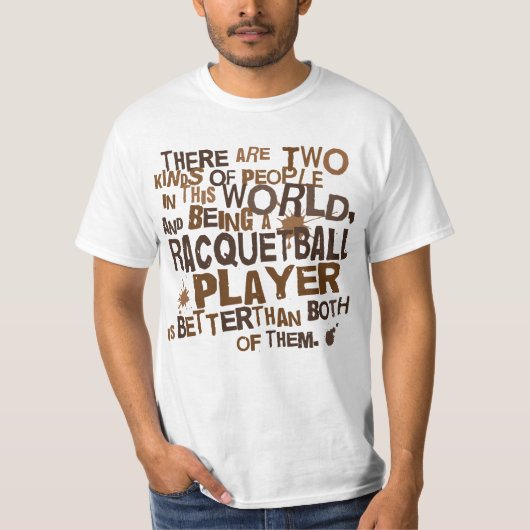 Racquetball Player Gift T-shirt (Voorkant)