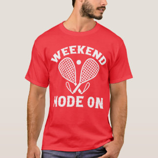 Racquetball spelen Sport Racquetball Weekend Ma T-shirt