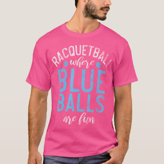 Racquetball waar blauwe ballen leuk grappig racket t-shirt