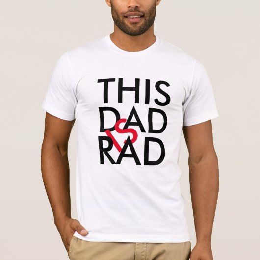 Rad Dad T-Shirt - Een nieuw cool T-shirt (Voorkant)