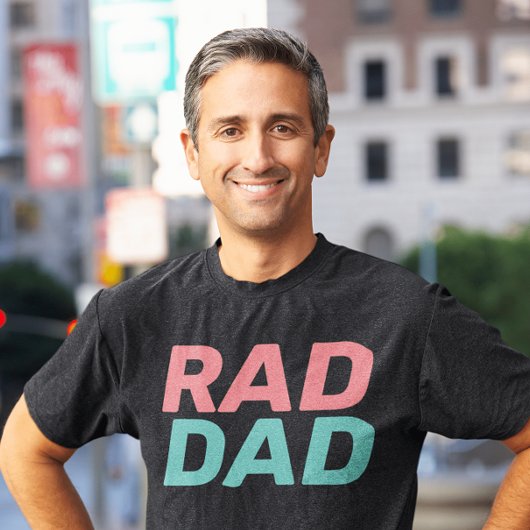 RAD DAD T-SHIRTS-T - SHIRTS