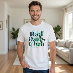Rad Dads Club Modern Teal Typografie Persoonlijk T-shirt