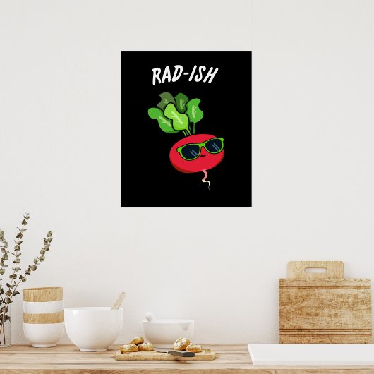 Rad-ish Funny Vegetable Radish Pun Dark BG Poster (Keuken)