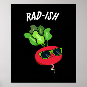 Rad-ish Funny Vegetable Radish Pun Dark BG Poster