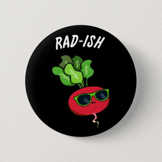 Rad-ish Funny Vegetable Radish Pun Dark BG Ronde Button 5,7 Cm (Voorkant)