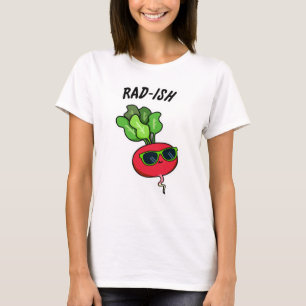 Rad-ish Grappige Plantaardige Radijs Pun T-shirt