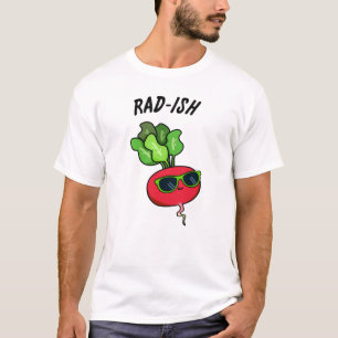 Rad-ish Grappige Plantaardige Radijs Pun T-shirt