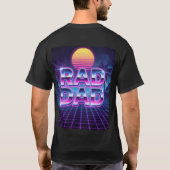 Rad Pa Retro 80s Synthwave Vaderdag T-shirt (Achterkant)