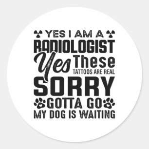 Rad Tech Ja, ik ben radioloog en radiologie Ronde Sticker