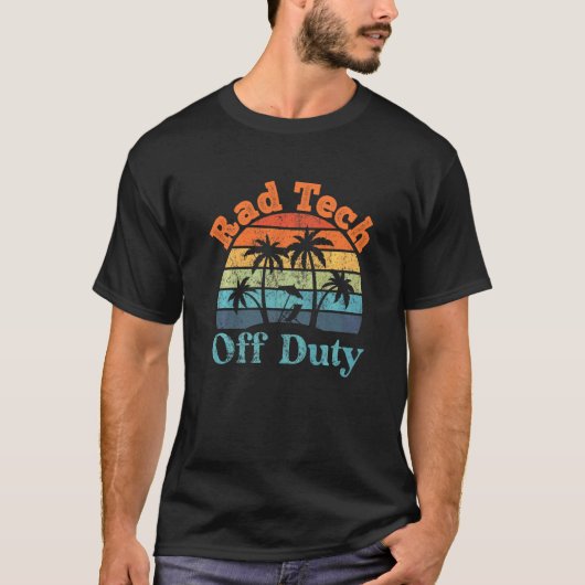 Rad Tech Off Duty Summer Break Pensioen T-shirt (Voorkant)