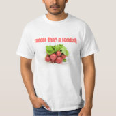 RADDER DAN EEN RADISH T-SHIRT (Voorkant)